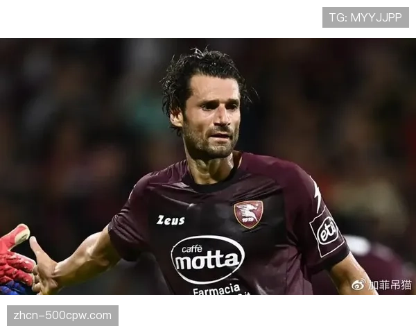 前瞻：保级关键战，萨勒尼塔纳或将变阵五后卫死守